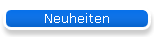 Neuheiten