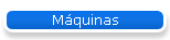 Mquinas