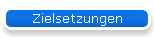 Zielsetzungen